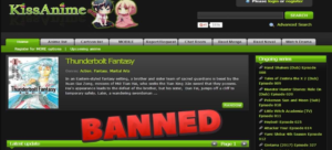 Kissanime banned